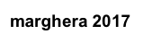 marghera 2017